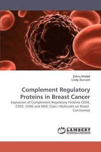 bokomslag Complement Regulatory Proteins in Breast Cancer