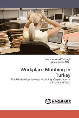 Workplace Mobbing in Turkey 1