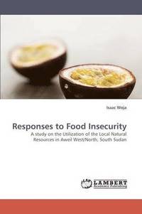 bokomslag Responses to Food Insecurity