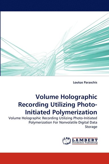 bokomslag Volume Holographic Recording Utilizing Photo-Initiated Polymerization