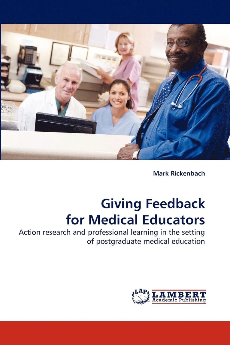 Giving Feedback for Medical Educators 1