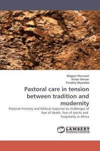 bokomslag Pastoral Care in Tension Between Tradition and Modernity