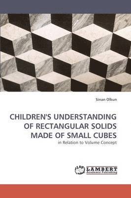 bokomslag Children's Understanding of Rectangular Solids Made of Small Cubes