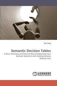 bokomslag Semantic Decision Tables