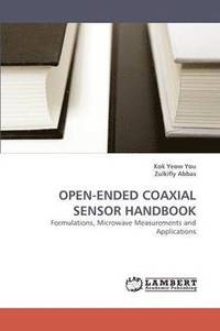 bokomslag Open-Ended Coaxial Sensor Handbook