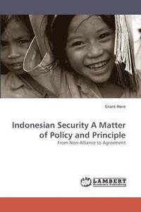 bokomslag Indonesian Security A Matter of Policy and Principle