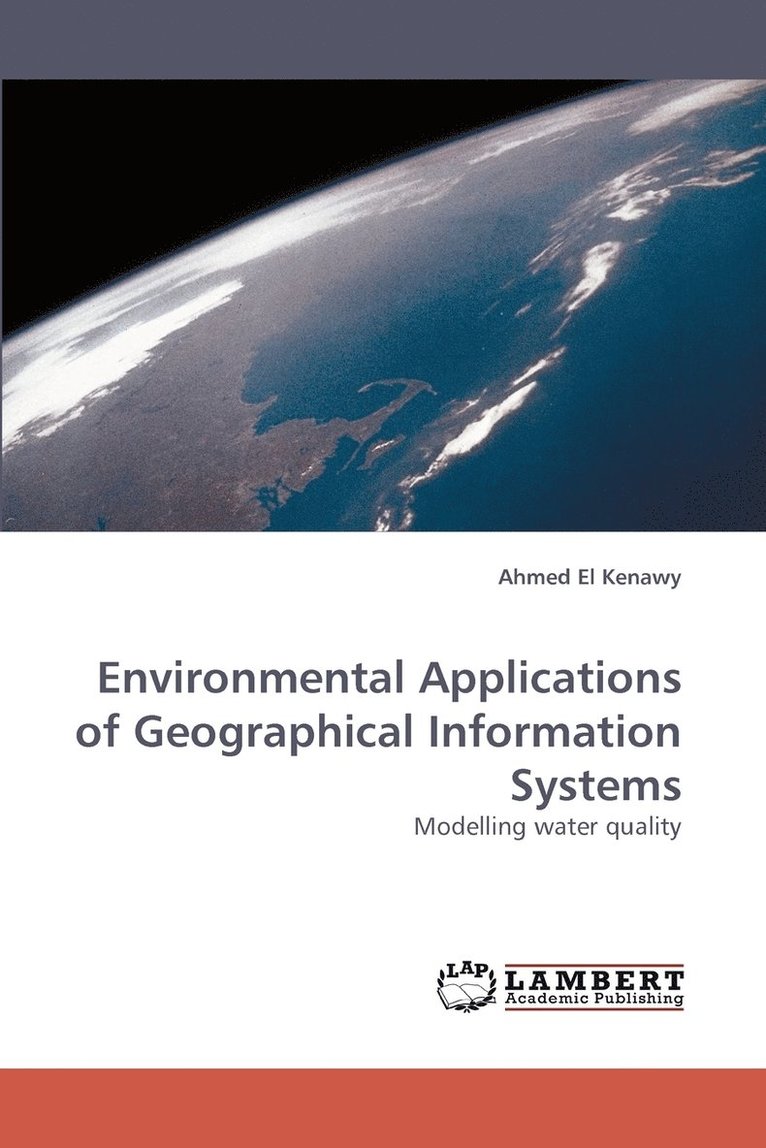 Environmental Applications of Geographical Information Systems 1