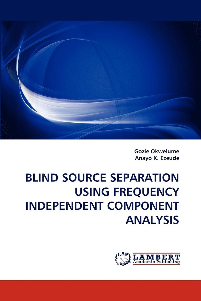 Blind Source Separation Using Frequency Independent Component Analysis 1