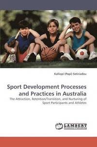 bokomslag Sport Development Processes and Practices in Australia