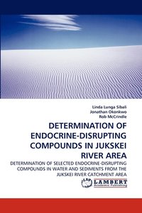 bokomslag Determination of Endocrine-Disrupting Compounds in Jukskei River Area