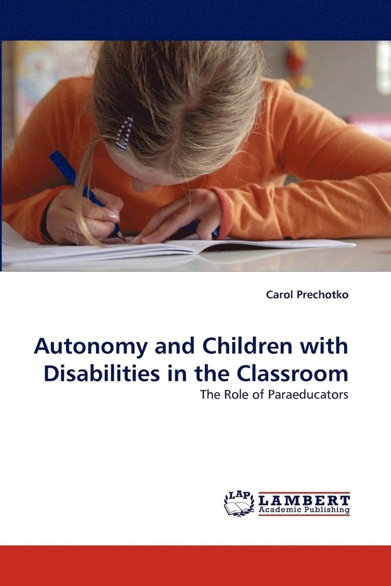 Autonomy and Children with Disabilities in the Classroom 1