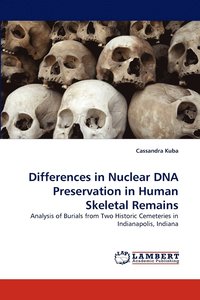 bokomslag Differences in Nuclear DNA Preservation in Human Skeletal Remains