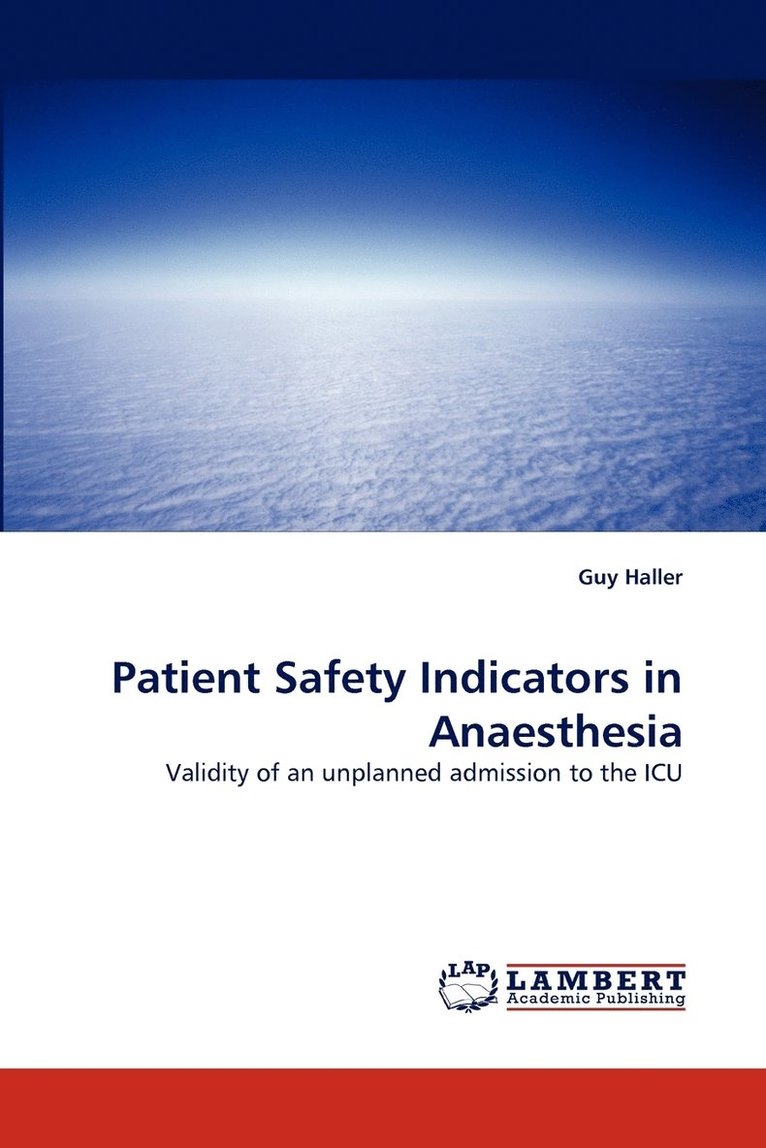 Patient Safety Indicators in Anaesthesia 1