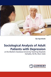 bokomslag Sociological Analysis of Adult Patients with Depression