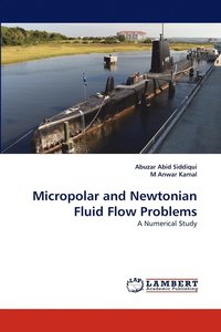 bokomslag Micropolar and Newtonian Fluid Flow Problems
