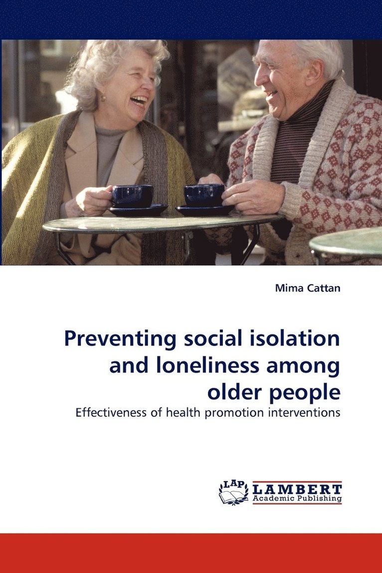 Mima Cattan - Preventing Social Isolation and Loneliness Among Older People, Häftad