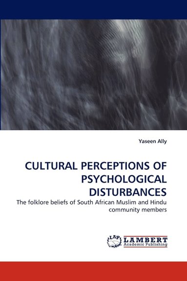 bokomslag Cultural Perceptions of Psychological Disturbances