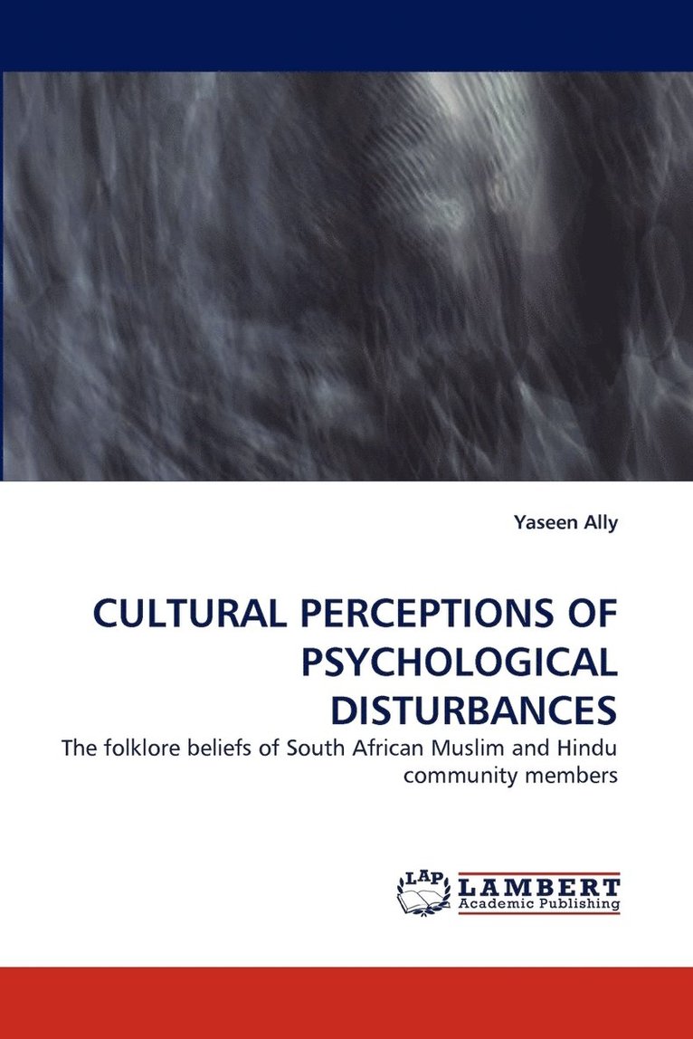 Cultural Perceptions of Psychological Disturbances 1