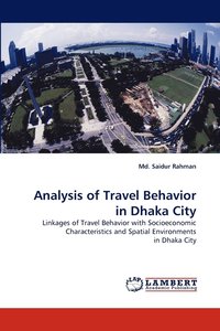 bokomslag Analysis of Travel Behavior in Dhaka City
