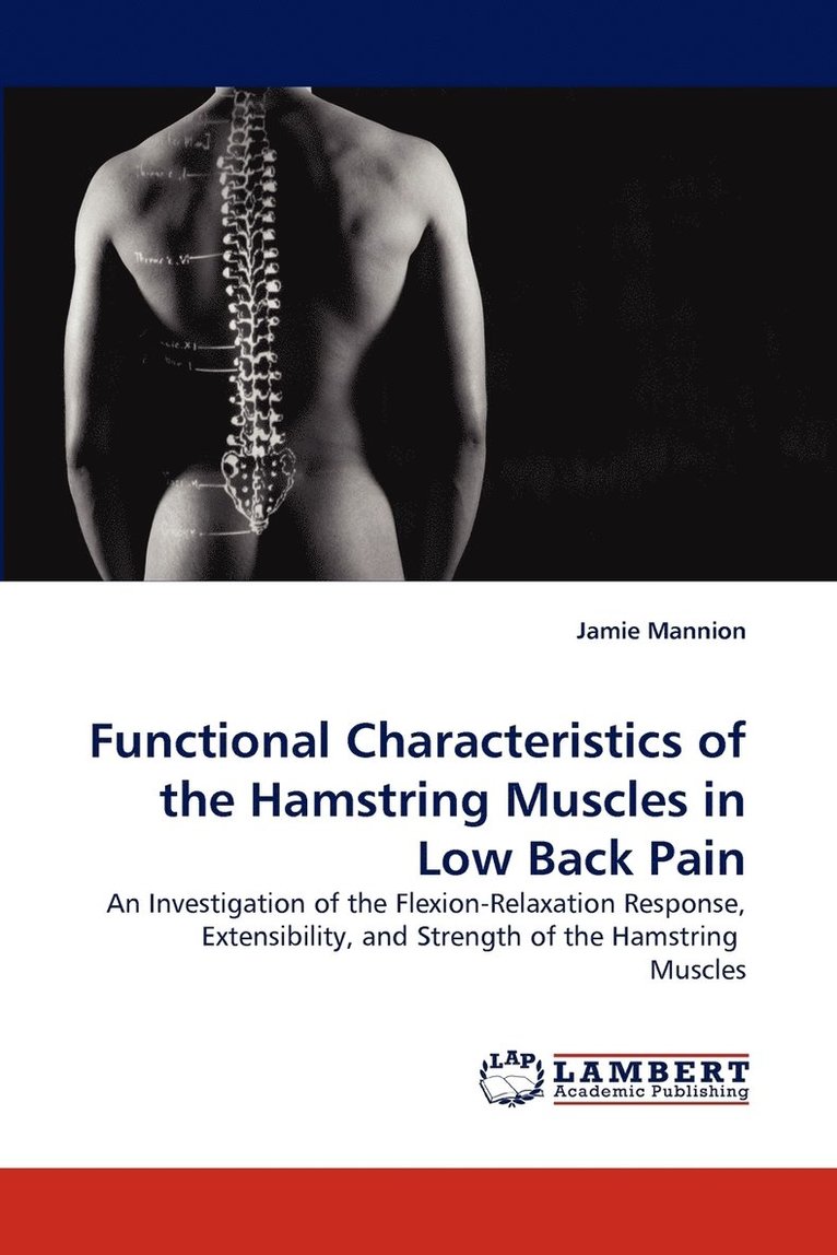 Functional Characteristics of the Hamstring Muscles in Low Back Pain 1