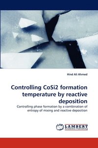 bokomslag Controlling Cosi2 Formation Temperature by Reactive Deposition