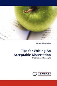 bokomslag Tips for Writing an Acceptable Dissertation