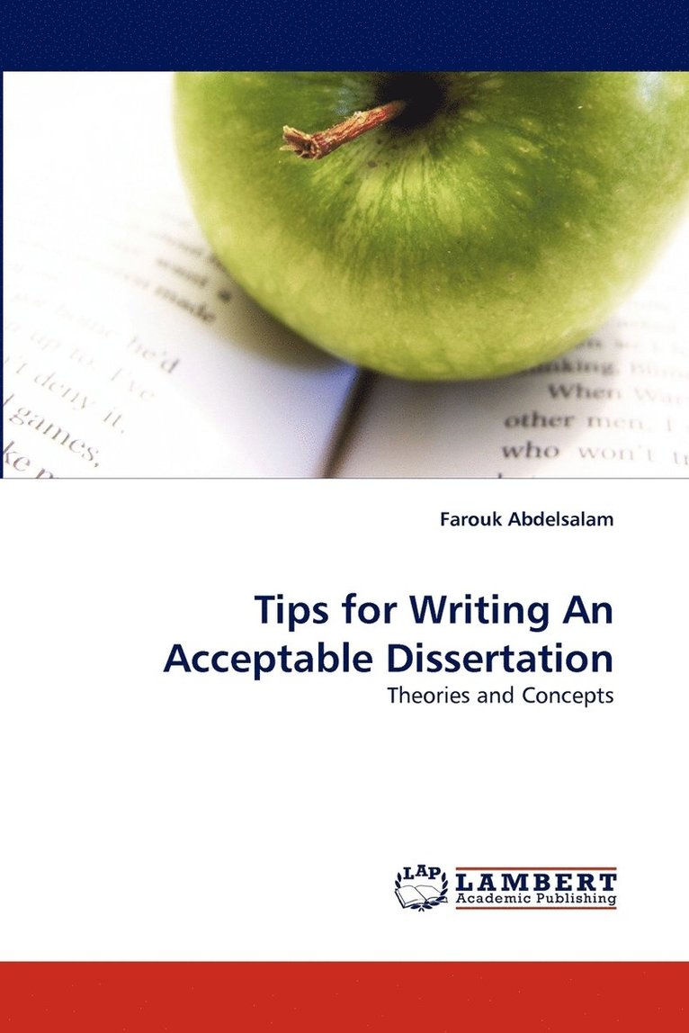 Tips for Writing an Acceptable Dissertation 1