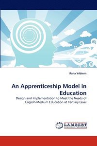 bokomslag An Apprenticeship Model in Education