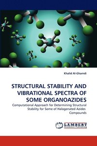 bokomslag Structural Stability and Vibrational Spectra of Some Organoazides