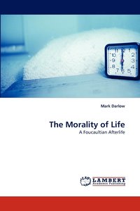 bokomslag The Morality of Life