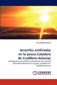 bokomslag Arrecifes Artificiales En La Pesca.Caladero de Cudillero-Asturias