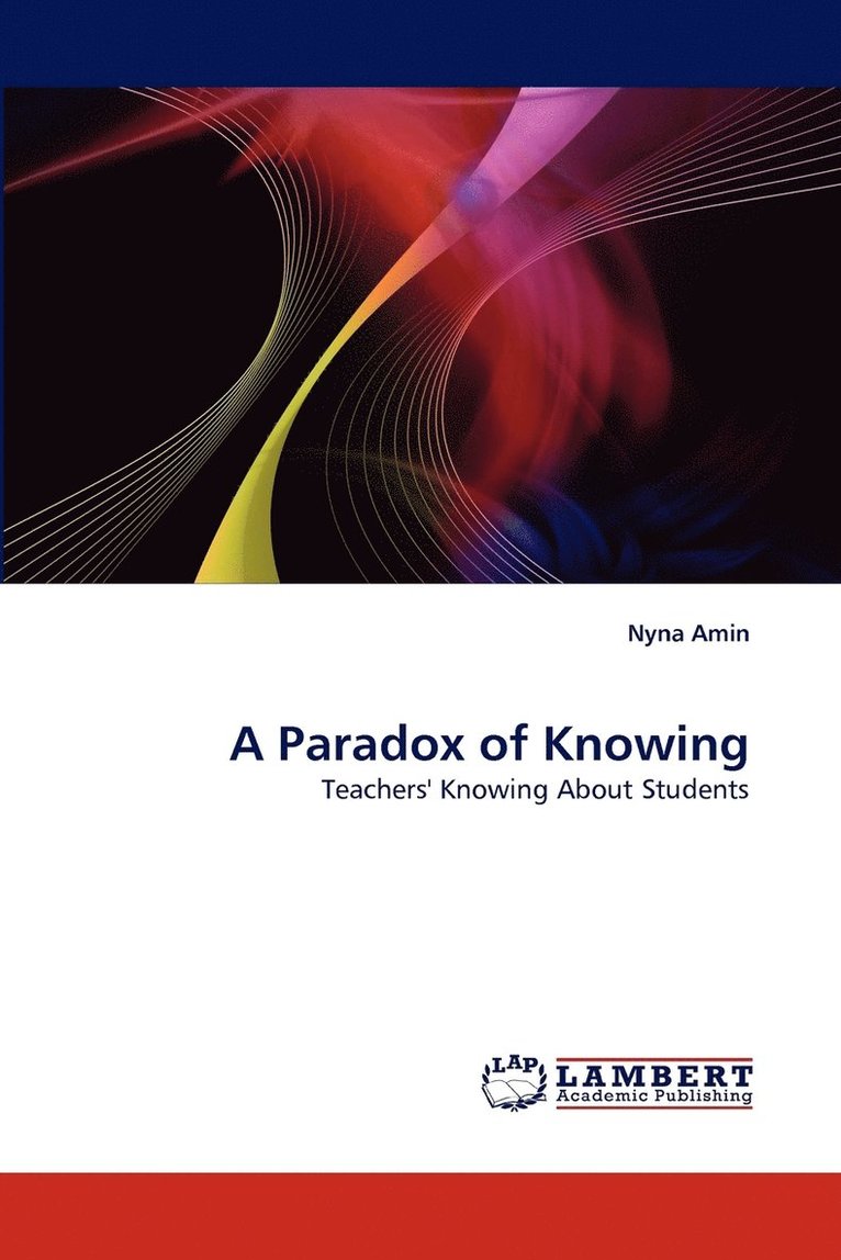 A Paradox of Knowing 1