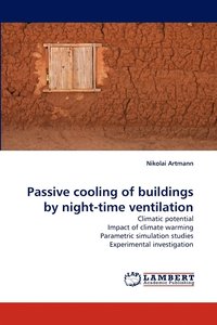 bokomslag Passive Cooling of Buildings by Night-Time Ventilation