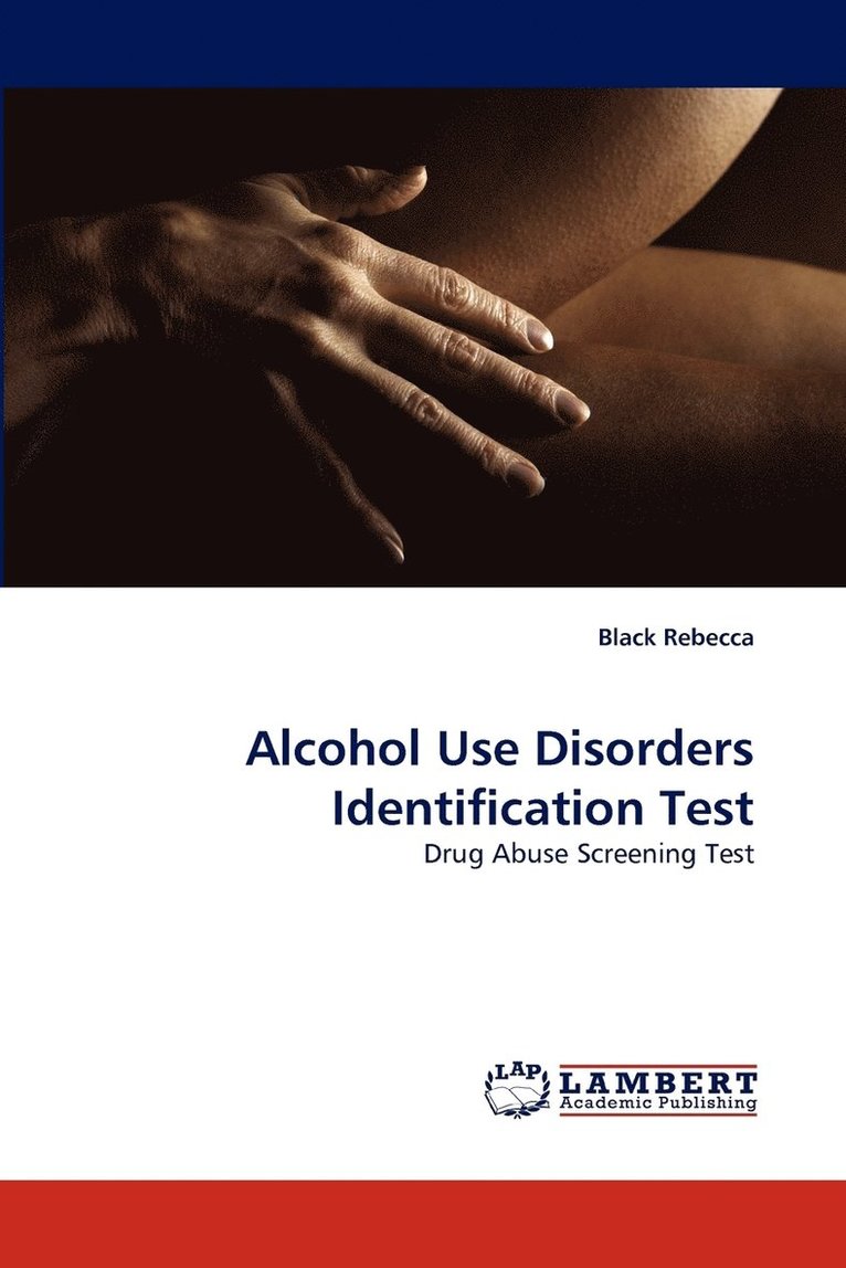 Alcohol Use Disorders Identification Test 1