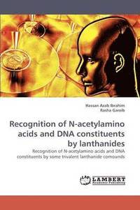 bokomslag Recognition of N-acetylamino acids and DNA constituents by lanthanides