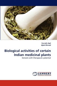 bokomslag Biological Activities of Certain Indian Medicinal Plants