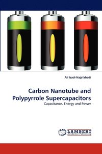 bokomslag Carbon Nanotube and Polypyrrole Supercapacitors