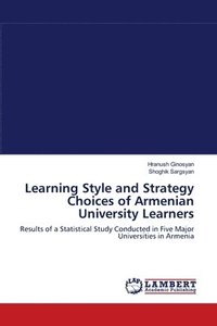 bokomslag Learning Style and Strategy Choices of Armenian University Learners