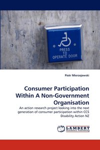 bokomslag Consumer Participation Within a Non-Government Organisation