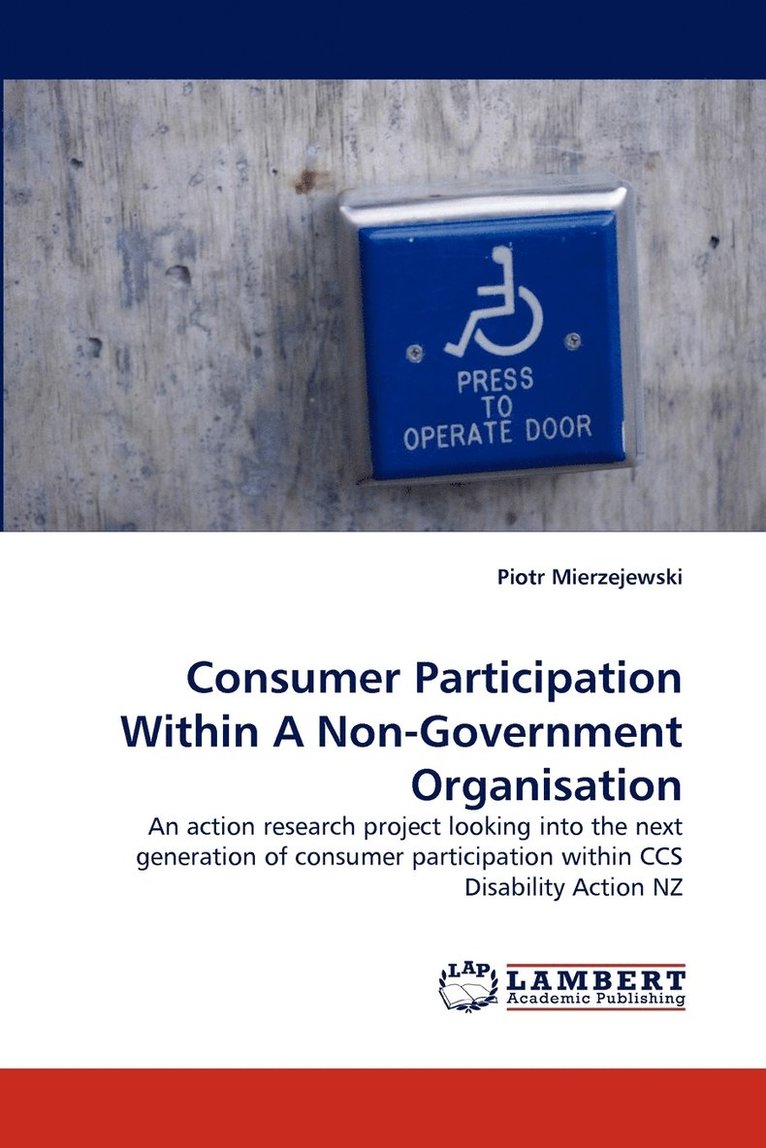 Consumer Participation Within a Non-Government Organisation 1