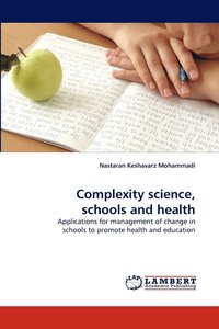 bokomslag Complexity Science, Schools and Health