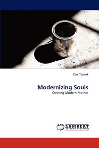 bokomslag Modernizing Souls