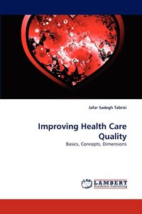 bokomslag Improving Health Care Quality