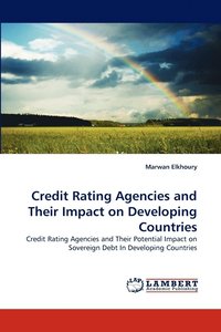 bokomslag Credit Rating Agencies and Their Impact on Developing Countries