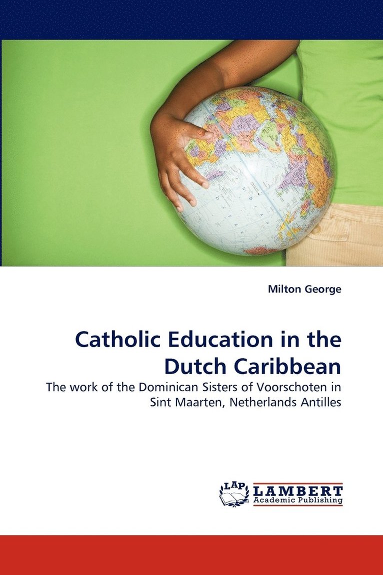 Catholic Education in the Dutch Caribbean 1
