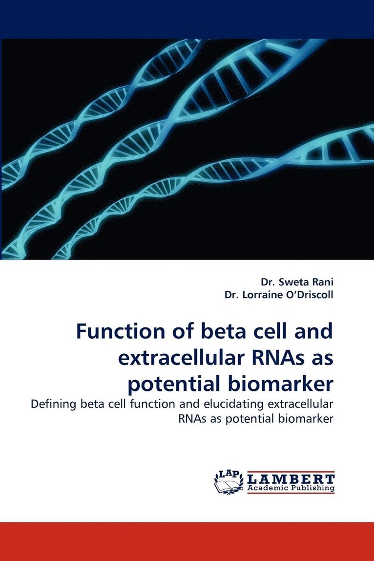 Function of Beta Cell and Extracellular Rnas as Potential Biomarker 1