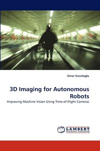 bokomslag 3D Imaging for Autonomous Robots
