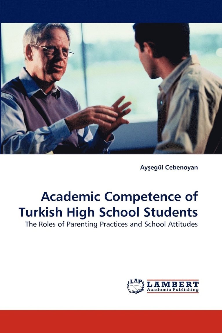 Academic Competence of Turkish High School Students 1