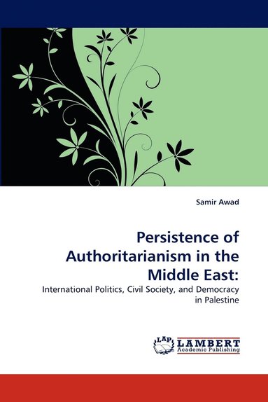 bokomslag Persistence of Authoritarianism in the Middle East