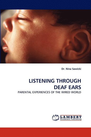 bokomslag Listening Through Deaf Ears